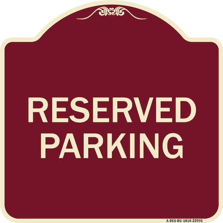 Signmission Reserved Parking Bright Yellow Heavy-Gauge Aluminum Architectural Sign, 18" x 18", BU-1818-22991 A-DES-BU-1818-22991